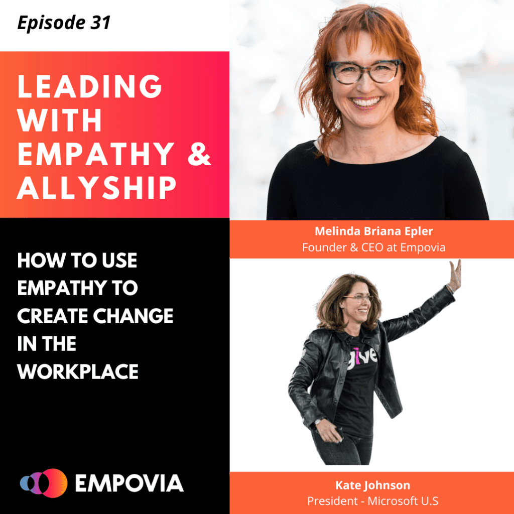 Leading With Empathy & Allyship promo with the Empovia logo and photos of host Melinda Briana Epler, a White woman with red hair and glasses, and Kate Johnson, a White woman with brown hair, glasses, and leather jacket.