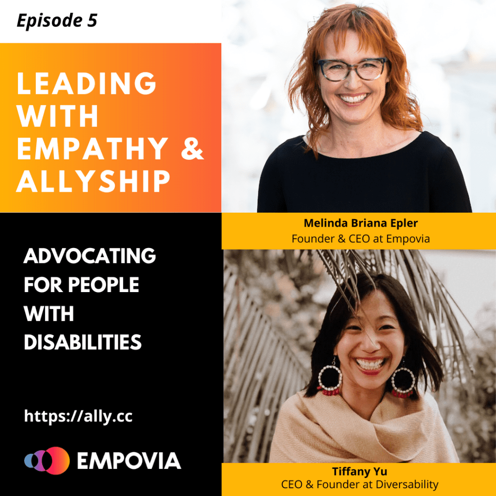 Leading With Empathy & Allyship promo with the Empovia logo and photos of host Melinda Briana Epler, a White woman with red hair and glasses, and Tiffany Yu, an Asian woman with brown hair and beige shawl.