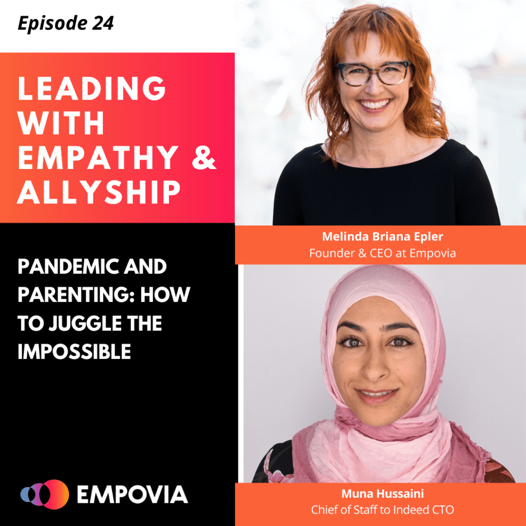 Leading With Empathy & Allyship promo with the Empovia logo and photos of host Melinda Briana Epler, a White woman with red hair and glasses, and Muna Hussaini, an Indian-American woman wearing a headscarf.