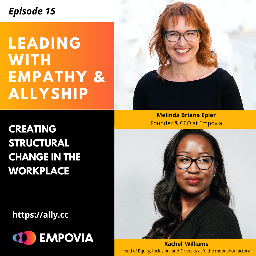 Leading With Empathy & Allyship promo with the Empovia logo and photos of host Melinda Briana Epler, a White woman with red hair and glasses, and Rachel Williams, a Black woman with long black hair, white blouse, and yellow jacket