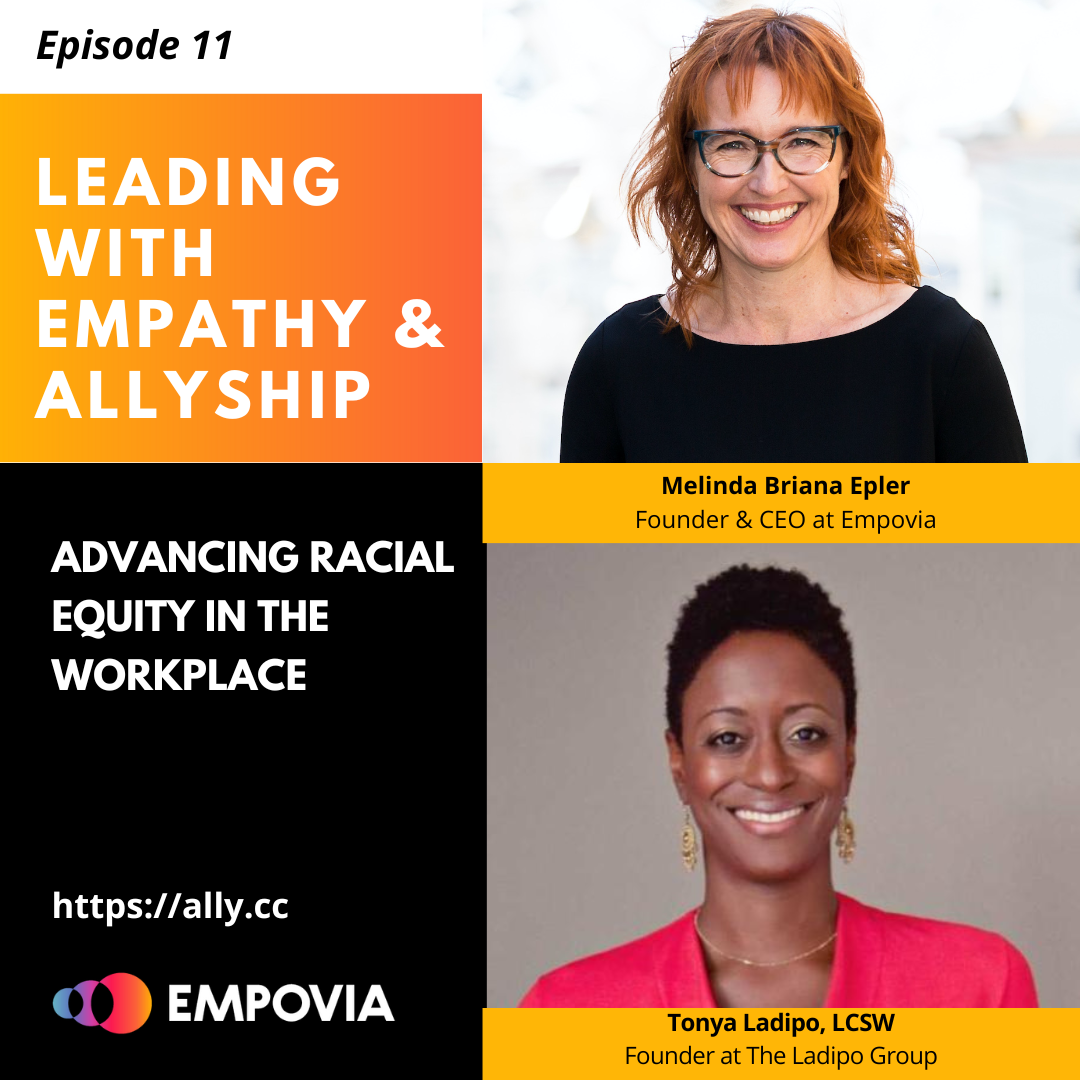 Leading With Empathy & Allyship promo with the Empovia logo and photos of host Melinda Briana Epler, a White woman with red hair and glasses, and Tonya Lapido, a Black woman with short black hair and dangling earrings.