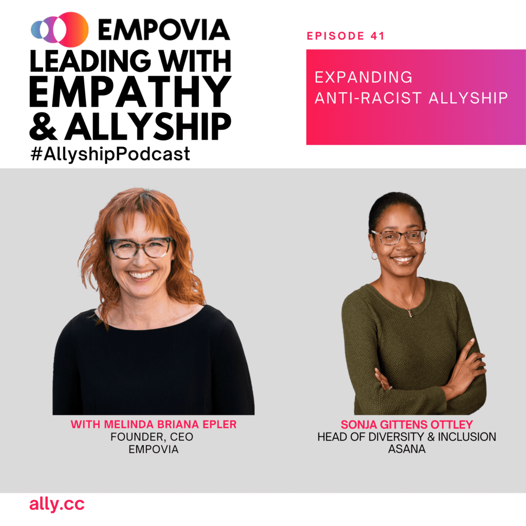 Leading With Empathy & Allyship promo with the Empovia logo and photos of host Melinda Briana Epler, a White woman with red hair and glasses, and Sonja Gittens Ottley, a Black woman with tied black hair, green shirt, leopard eyeglasses, golden earrings and necklace.