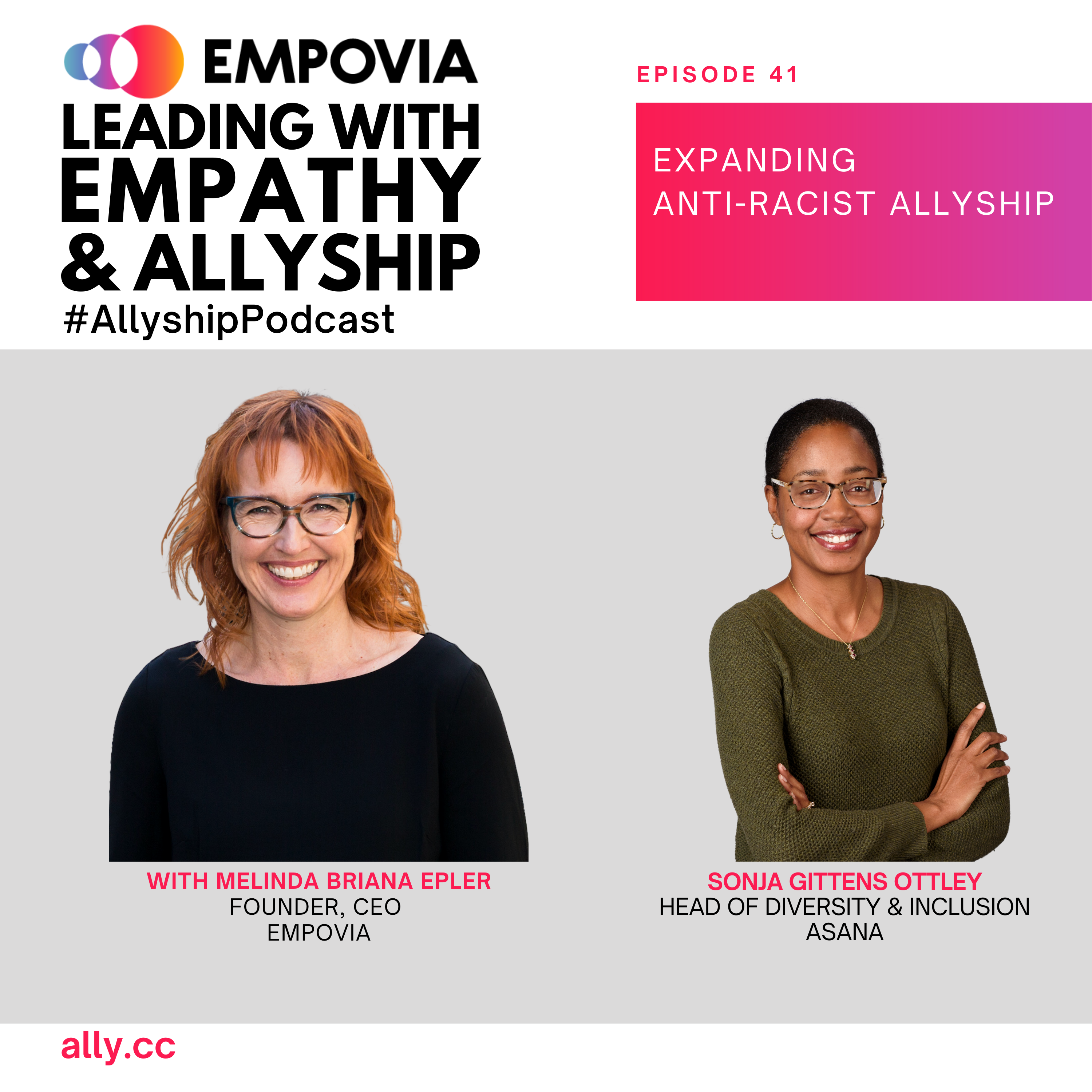 Leading With Empathy & Allyship promo with the Empovia logo and photos of host Melinda Briana Epler, a White woman with red hair and glasses, and Sonja Gittens Ottley, a Black woman with tied black hair, green shirt, leopard eyeglasses, golden earrings and necklace.