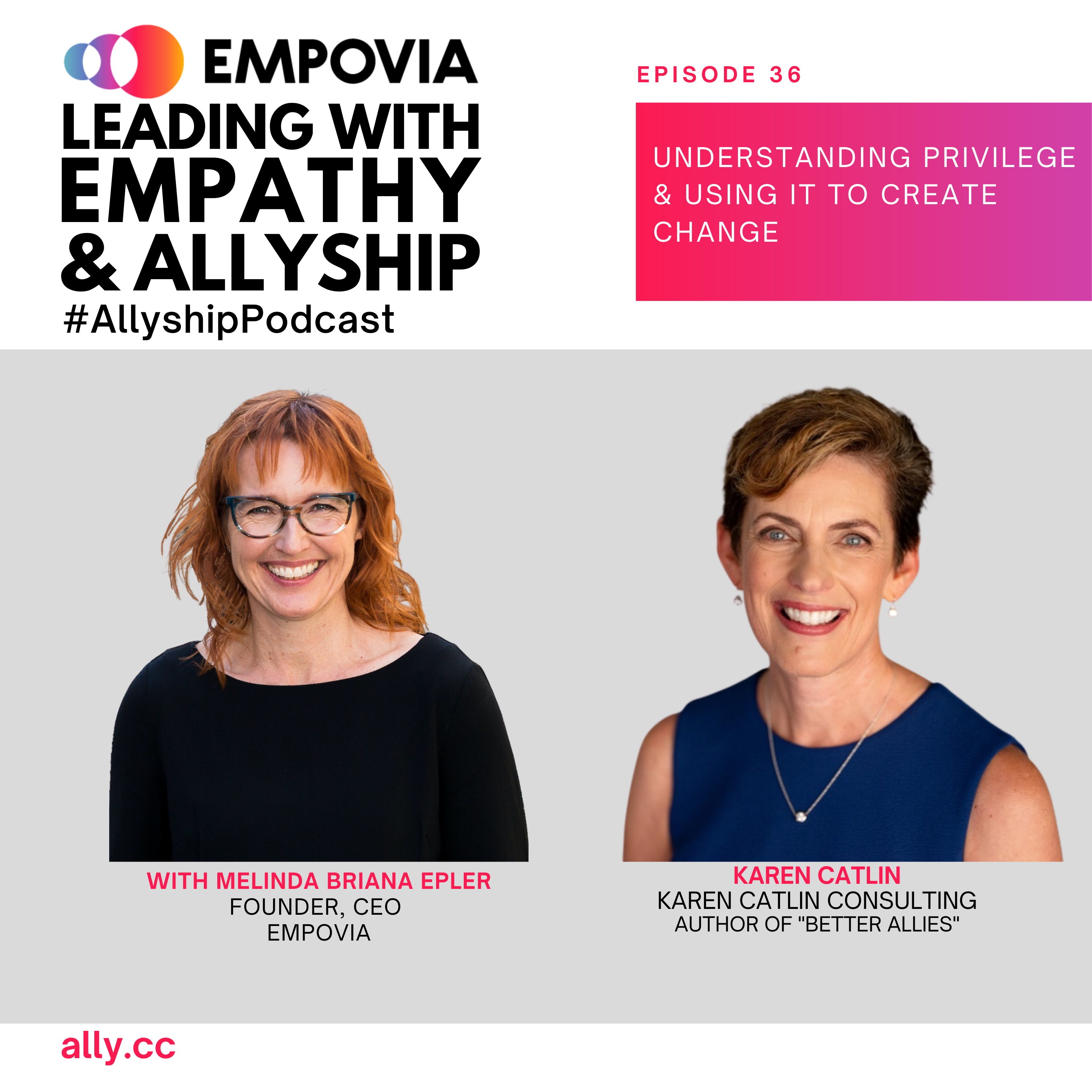 Leading With Empathy & Allyship promo with the Empovia logo and photos of host Melinda Briana Epler, a White woman with red hair and glasses, and Karen Catlin, a White woman with short hair and blue top.
