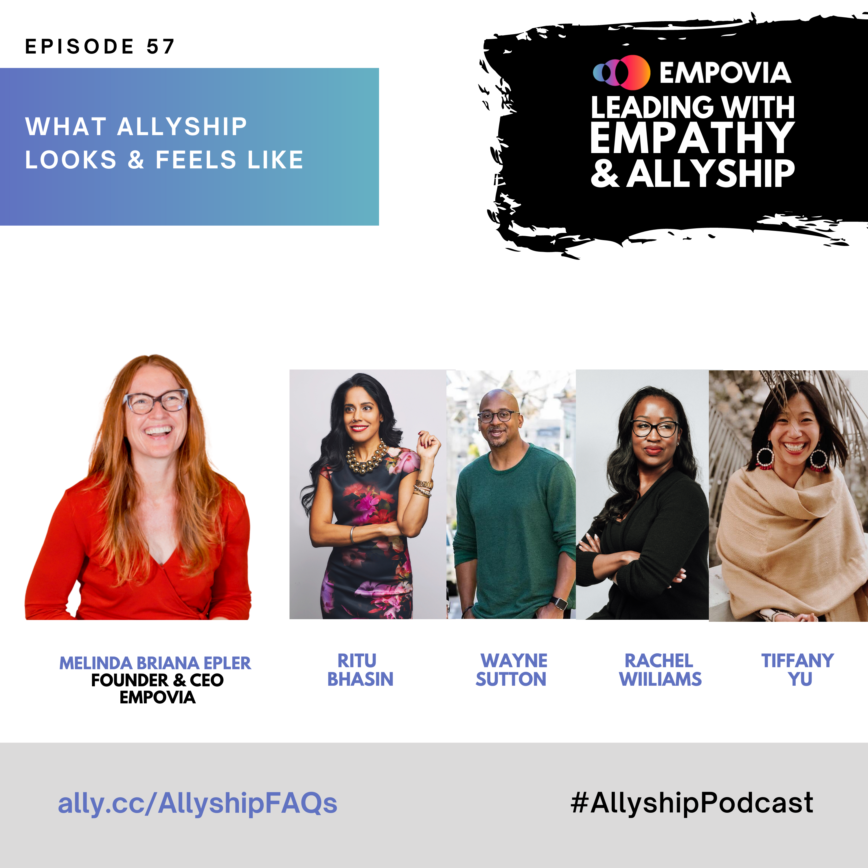 Leading With Empathy & Allyship promo with the Empovia logo and photos of Melinda Briana Epler, a White woman with red hair, glasses, and orange shirt holding a white mug behind a laptop; Ritu Basin, a Punjabi Indian-Canadian woman with long black hair and beaded necklace; Wayne Sutton, a Black man with a goatee, glasses, and a dark grey button-down; Rachel Williams, a Black woman with black hair and a black blazer; and Tiffany Yu, an Asian woman with brown hair and beige shawl.